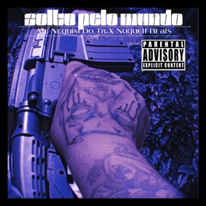 Solto pelo Mundo (Explicit)