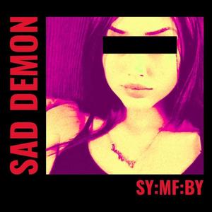 Sad Demon (Explicit)