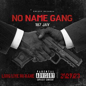 no name gang (Explicit)