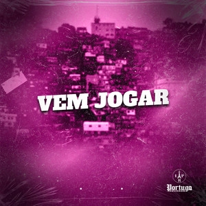 VEM JOGAR (Explicit)