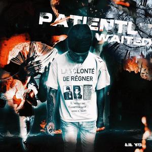 Patiently Waited (Explicit)