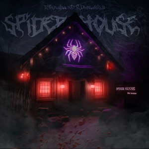 Spiderhouse (Explicit)