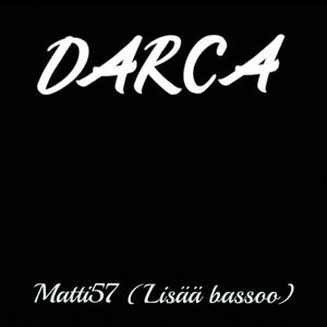 Matti57 (Lisää bassoo)