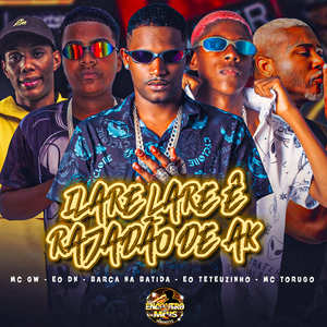 Ilare lare ê Rajada de Ak (Explicit)