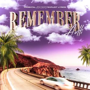 Remember (Explicit)