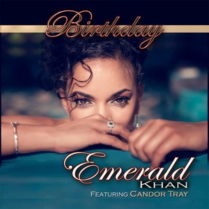 Birthday(feat. Candor Tray) (Explicit)