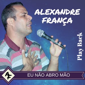 Eu Não Abro Mão (Playback)