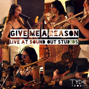 Give Me A Reason (Live at Sound Out Studios) [Explicit]