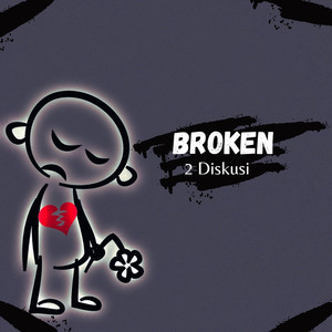 Broken