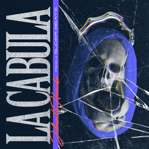 La Cábula (Explicit)