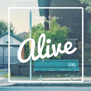 Alive