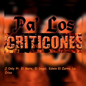 Pa' los Criticones (Explicit)