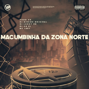 Macumbinha da Zona Norte (Explicit)