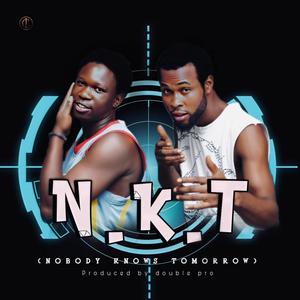 N.K.T (Nobody Knows Tomorrow) (feat. Ryno Kuti)