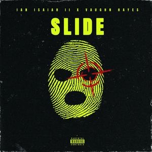 SLIDE (feat. Vaughn Hayes) (Explicit)
