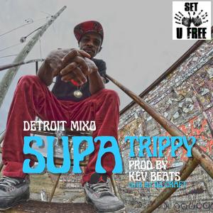 SUPATRIPPY (Explicit)