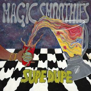 Magic Smoothies (Take You To the Moon) (feat. CY Muzik) (Explicit)