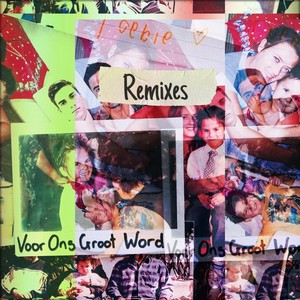 Voor Ons Groot Word (Remixes)