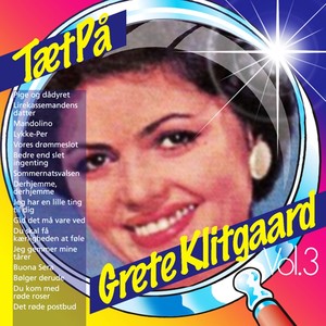TætPå Grete Klitgaard Vol. 3