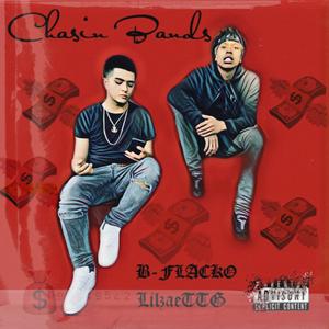 Chasin Bands (Explicit)