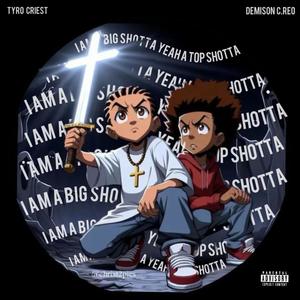 Top Shotta (feat. Tyro Criest) (Explicit)