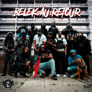 Belek au retour (freestyle) (Explicit)