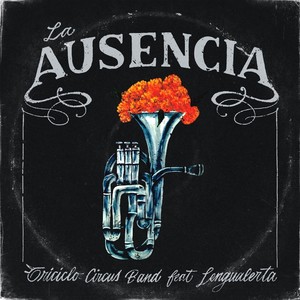 La Ausencia (feat. Lengualerta)