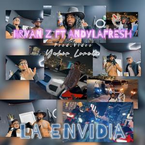 LA ENVIDIA (feat. Bryan Z) (Explicit)