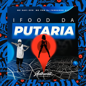 Ifood da Putaria (Explicit)