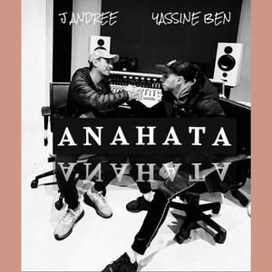 ANAHATA (feat. Yassine Ben) [Explicit]