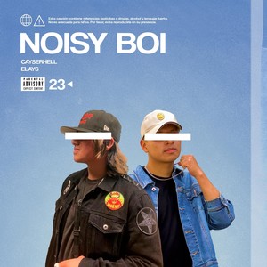 NOISY BOI (Explicit)