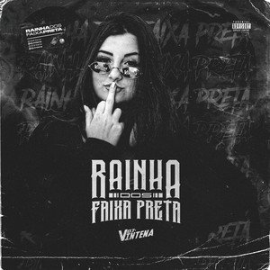 Rainha dos Faixa Preta (Explicit)