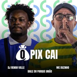 O PIX CAI (Explicit)