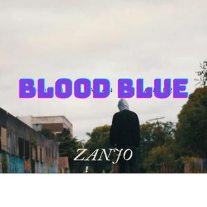 BLOOD BLUE (Explicit)