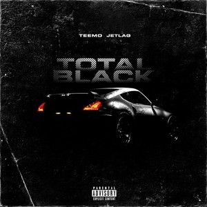 Total Black (Explicit)