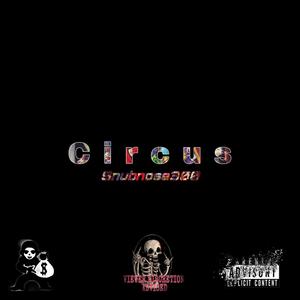 Circus (Explicit)