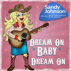 Dream on Baby, Dream On