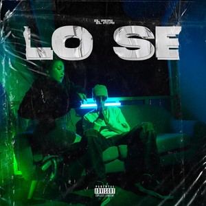 Lo Se (Explicit)