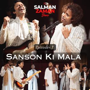 The Salman-Zaman Show Ep 1 (Sanson Ki Mala) (feat. Zaman Khan & Salman Khan Niazi)