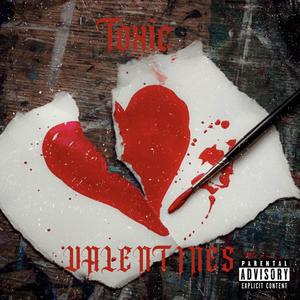 TOXIC VALENTINE'S (Explicit)