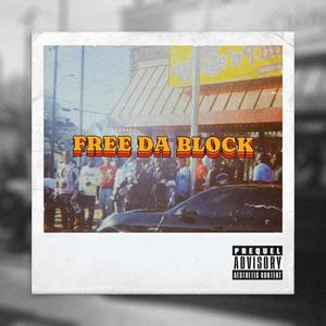 FREE DA BLOCK (Explicit)