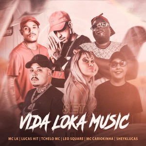 Set Vida Loka Music (Explicit)