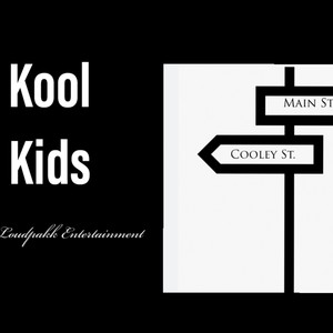 Kool Kids (Explicit)