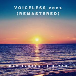 Voiceless 2021 (Remaster)