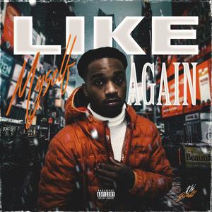 Like Myself Again (Explicit)