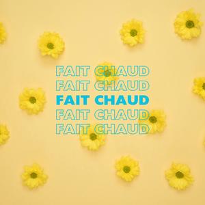 Fait chaud (feat. Seamour) [Radio Edit]