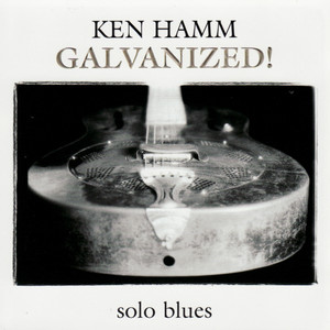 Galvanized! (Solo Blues)