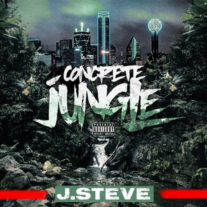 Concrete Jungle (Explicit)