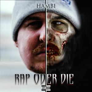 Rap oder Die (Explicit)