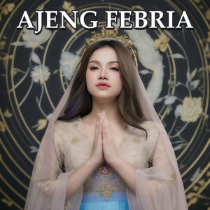 Ajeng Febria - Tresno Sing Ketunda